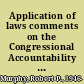 Application of laws comments on the Congressional Accountability Act--S.2071 : statement of Robert P. Murphy, Acting General Counsel, before the Committee on Governmental Affairs, United States Senate.