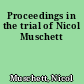 Proceedings in the trial of Nicol Muschett