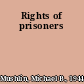 Rights of prisoners