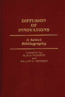 Diffusion of innovations : a select bibliography /
