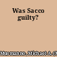 Was Sacco guilty?