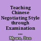Teaching Chinese Negotiating Style through Examination of Key Chinese Categories