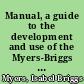 Manual, a guide to the development and use of the Myers-Briggs type indicator /