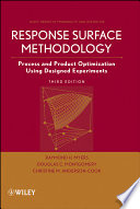 Response surface methodology : process and product optimization using designed experiments.