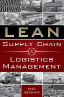 Lean supply chain and logistics management /