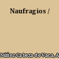 Naufragios /