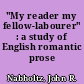 "My reader my fellow-labourer" : a study of English romantic prose /