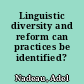 Linguistic diversity and reform can practices be identified? /