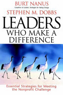Leaders who make a difference : essential strategies for meeting the nonprofit challenge /