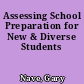 Assessing School Preparation for New & Diverse Students