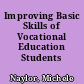 Improving Basic Skills of Vocational Education Students