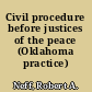 Civil procedure before justices of the peace (Oklahoma practice)