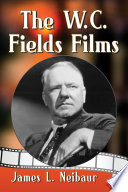The W.C. Fields films /