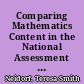 Comparing Mathematics Content in the National Assessment of Educational Progress (NAEP), Trends in International Mathematics and Science Study (TIMSS), and Program for International Student Assessment (PISA) 2003 Assessments. Technical Report. NCES 2006-029