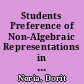 Students Preference of Non-Algebraic Representations in Mathematical Communications