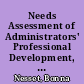 Needs Assessment of Administrators' Professional Development, May 1975