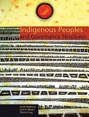 Indigenous peoples and governance structures : a comparative analysis of land and resource management rights /
