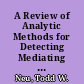 A Review of Analytic Methods for Detecting Mediating and Moderator Effects