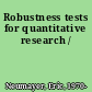 Robustness tests for quantitative research /