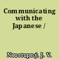 Communicating with the Japanese /