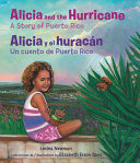 Alicia and the hurricane : a story of Puerto Rico /
