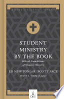 Student ministry by the book : biblical foundations for student ministry /