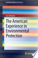 The American experience in environmental protection