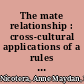 The mate relationship : cross-cultural applications of a rules theory /