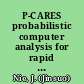 P-CARES probabilistic computer analysis for rapid evaluation of structures /