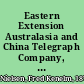 Eastern Extension Australasia and China Telegraph Company, Limited, and Cuba Submarine Telegraph Company, Limited