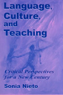 Language, culture, and teaching : critical perspectives for a new century /