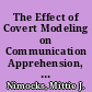 The Effect of Covert Modeling on Communication Apprehension, Communication Confidence, and Performance