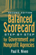 Balanced scorecard step-by-step for government and nonprofit agencies /