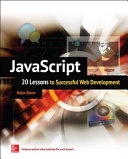 JavaScript : 20 Lessons to Successful Web Development /