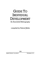 Guide to individual development : an annotated bibliography /