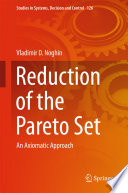 Reduction of the Pareto set : an axiomatic approach /