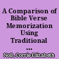A Comparison of Bible Verse Memorization Using Traditional Techniques versus Using Song