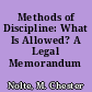 Methods of Discipline: What Is Allowed? A Legal Memorandum /