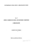African Americans : social and economic conditions : a bibliography /