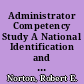 Administrator Competency Study A National Identification and Verification of the Competencies Important to Secondary and Postsecondary Administrators of Vocational and Technical Education /