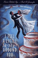 I feel a little jumpy around you : a book of her poems & his poems collected in pairs /