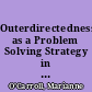 Outerdirectedness as a Problem Solving Strategy in EMR and Normal Children. Final Report