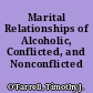 Marital Relationships of Alcoholic, Conflicted, and Nonconflicted Couples