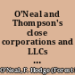 O'Neal and Thompson's close corporations and LLCs : law and practice /