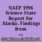 NAEP 1996 Science State Report for Alaska. Findings from the National Assessment of Educational Progress