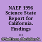 NAEP 1996 Science State Report for California. Findings from the National Assessment of Educational Progress