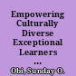 Empowering Culturally Diverse Exceptional Learners in the 21st Century Imperatives for U.S. Educators /