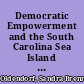 Democratic Empowerment and the South Carolina Sea Island Citizenship Schools Implications for Appalachian Schools /