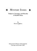 Mystery index : subjects, settings, and sleuths of 10,000 titles /