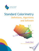 Standard colorimetry : definitions, algorithms, and software /